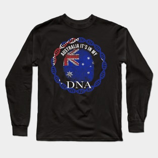 Australia Its In My DNA - Gift for Australian From Australia Long Sleeve T-Shirt